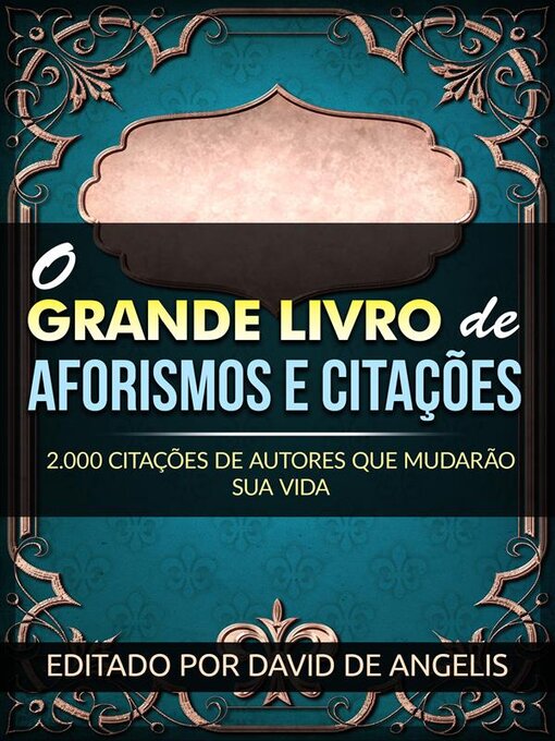 Title details for O Grande Livro de Aforismos e citações (Traduzido) by david de angelis - Available